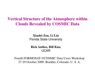 Vertical Structure of the Atmosphere within Clouds Revealed by COSMIC Data