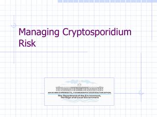 Managing Cryptosporidium Risk