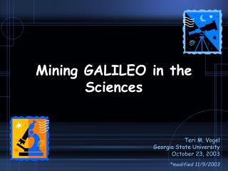 Mining GALILEO in the Sciences