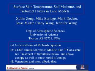 Surface Skin Temperature, Soil Moisture, and Turbulent Fluxes in Land Models