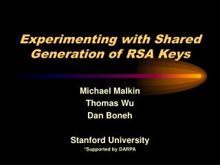 Experimenting with Shared Generation of RSA Keys