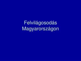 Felvilágosodás Magyarországon