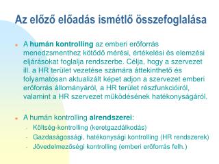 Az előző előadás ismétlő összefoglalása