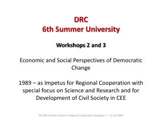 DRC 6th Summer University