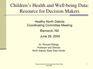 Children’s Health and Well-being Data: Resource for Decision Makers