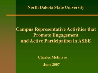 Campus Representative Activities that Promote Engagement and Active Participation in ASEE