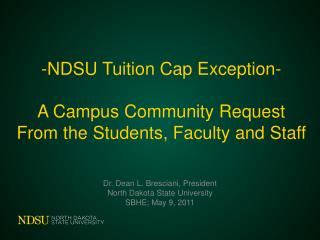-NDSU Tuition Cap Exception- A Campus Community Request From the Students, Faculty and Staff