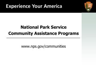 National Park Service Community Assistance Programs nps/communities