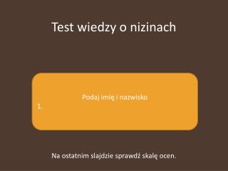 Test wiedzy o nizinach