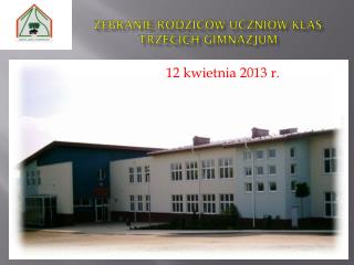 Zebranie rodziców uczniów klas trzecich Gimnazjum