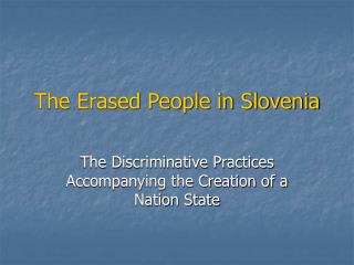 The Erased People in Slovenia