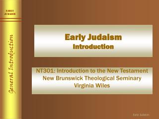 Early Judaism Introduction