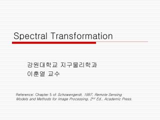 Spectral Transformation