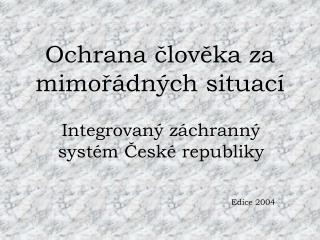 Ochrana člověka za mimořádných situací