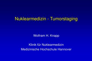 Nuklearmedizin - Tumorstaging