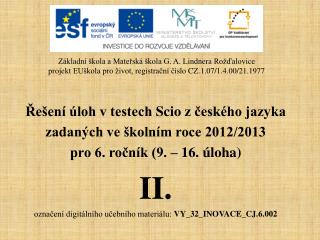 Řešení úloh v testech Scio z českého jazyka zadaných ve školním roce 2012/2013