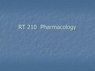 RT 210 Pharmacology