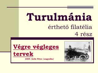 Turulmánia érthető filatélia 4 rész