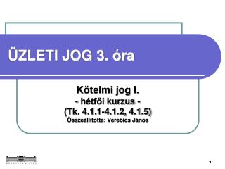 ÜZLETI JOG 3. óra