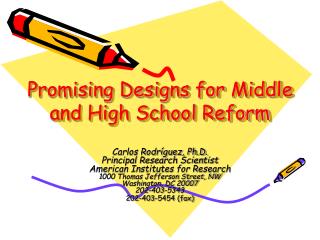 Promising Designs for Middle and High School Reform