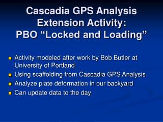 Cascadia GPS Analysis Extension Activity: PBO “Locked and Loading”