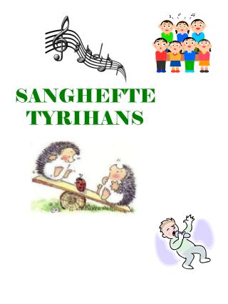 SANGHEFTE TYRIHANS