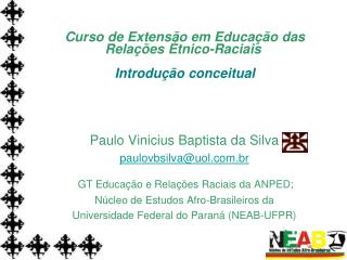 Curso de Extensão em Educação das Relações Étnico-Raciais Introdução conceitual