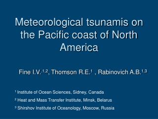 Meteorological tsunamis on the Pacific coast of North America