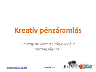 Kreatív pénzáramlás