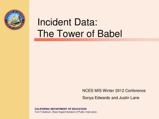 Incident Data: The Tower of Babel