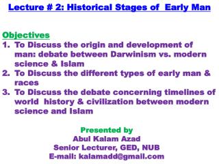 Lecture # 2: Historical Stages of Early Man