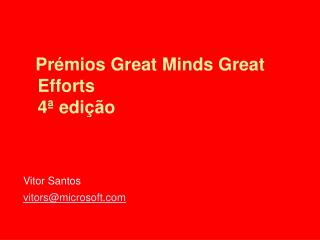 Prémios Great Minds Great Efforts 4ª edição