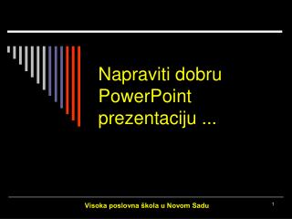 Napraviti dobru PowerPoint prezentaciju ...