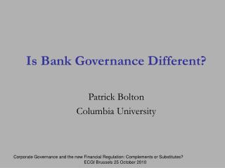 Is Bank Governance Different?