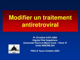 Modifier un traitement antiretroviral