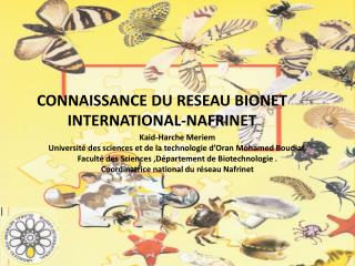 CONNAISSANCE DU RESEAU BIONET INTERNATIONAL-NAFRINET