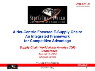 A Net-Centric Focused E-Supply Chain: An Integrated Framework for Competitive Advantage