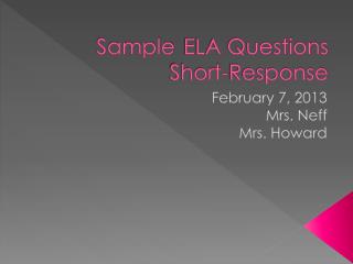 Sample 	ELA Questions Short-Response