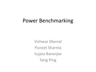 Power Benchmarking