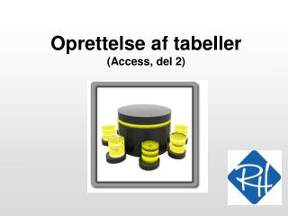 Oprettelse af tabeller (Access, del 2)