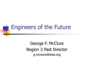 Engineers of the Future