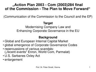 „Action Plan 2003 - Com (2003)284 final of the Commission - The Plan to Move Forward“