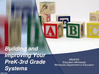 Building and Improving Your PreK-3rd Grade Systems