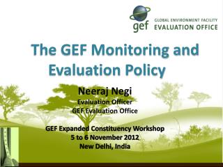 The GEF Monitoring and Evaluation Policy