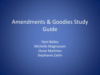 Amendments &amp; Goodies Study Guide