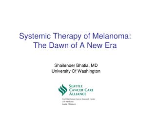 Systemic Therapy of Melanoma: The Dawn of A New Era