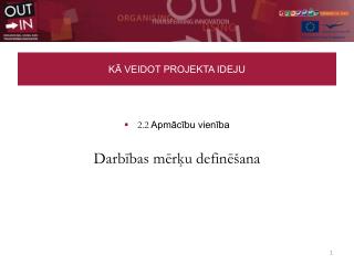 KĀ VEIDOT PROJEKTA IDEJU