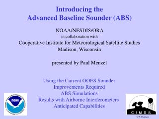Introducing the Advanced Baseline Sounder (ABS)