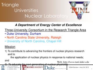 Triangle Universities Nuclear Laboratory