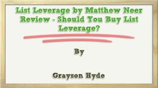 ppt-29062-List-Leverage-by-Matthew-Neer-Review-Should-You-Buy-List-Leverage